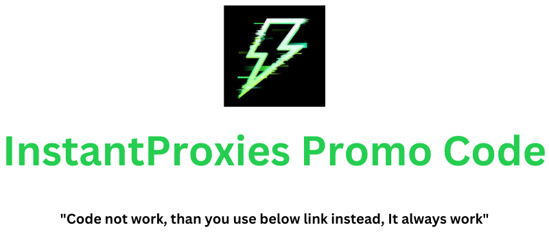 InstantProxies Promo Code | Claim 20% Discount!