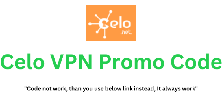 Celo VPN Promo Code | Get 20% Discount!