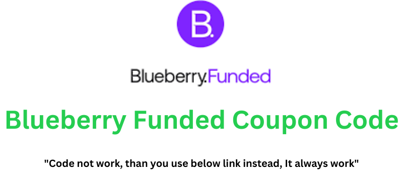 Blueberry Funded Coupon Code | Claim 30% Discount!