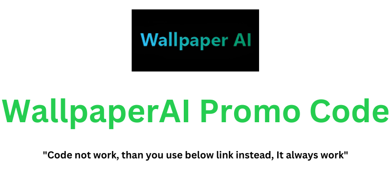 WallpaperAI Promo Code | Flat 30% Off!