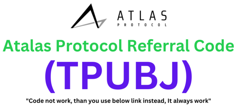 Atalas Protocol Referral Code (TPUBJ) Get 1000 Points, Atalas Protocol Invite Code!