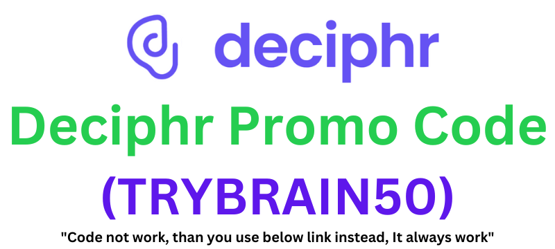 Deciphr Promo Code (TRYBRAIN50) || Get 50% Off on Purchase!