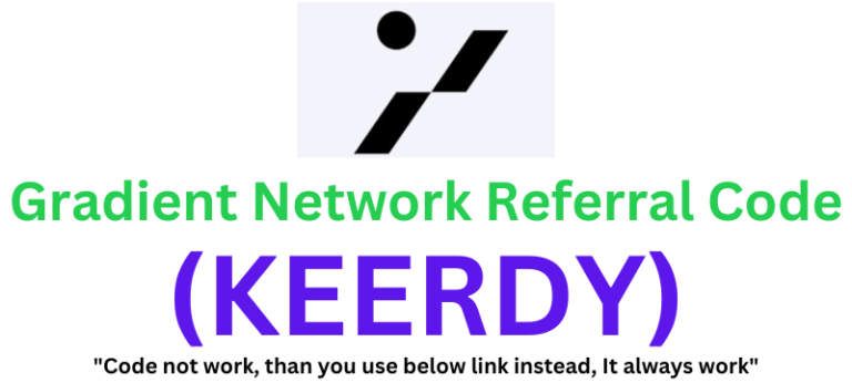 Gradient Network Referral Code (KEERDY) Get 10% Boost Points!