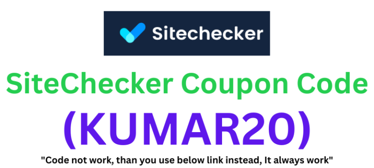 SiteChecker Coupon Code (KUMAR20) || Get 20% off on Subscription!