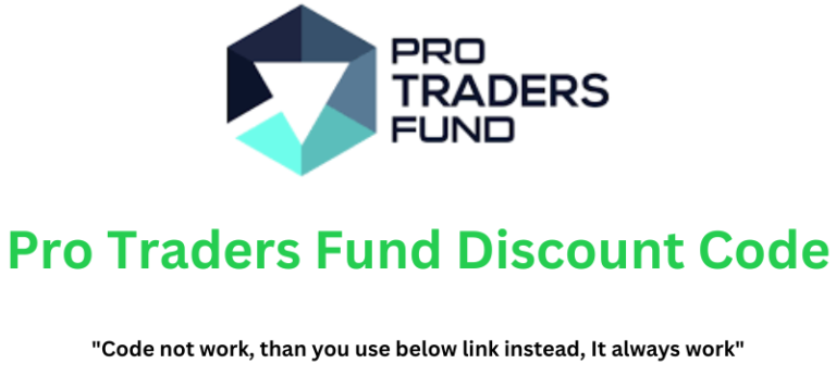 Pro Traders Fund Discount Code | Grab 10% Instant Discount!