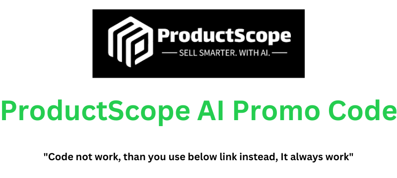 ProductScope AI Promo Code | Grab 30% Discount!