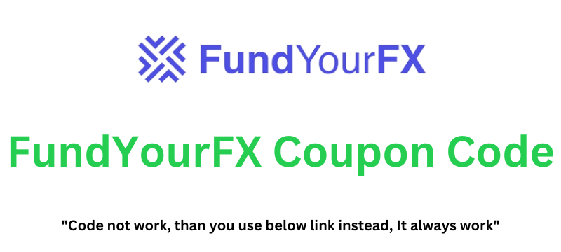 FundYourFX Coupon Code | To Get 30% Discount!