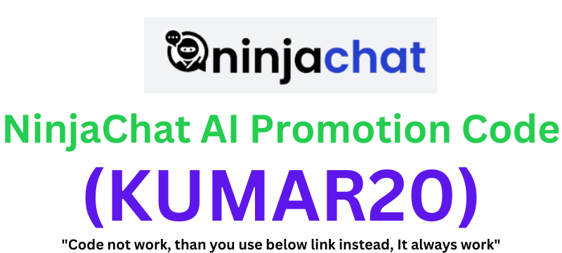 NinjaChat AI Promotion Code (KUMAR20) Get 20% Off On Plans!