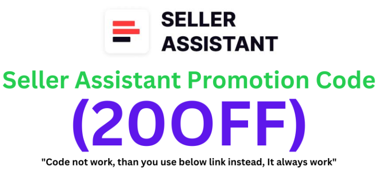 Seller Assistant Promotion Code (20OFF) Get $20 Discount On Plan!