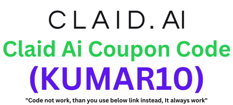 Claid Ai Coupon Code (KUMAR10) Grab 10% Discount On Plan!