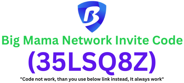 Big Mama Network Invite Code (35LSQ8Z) Get 20% Discount!