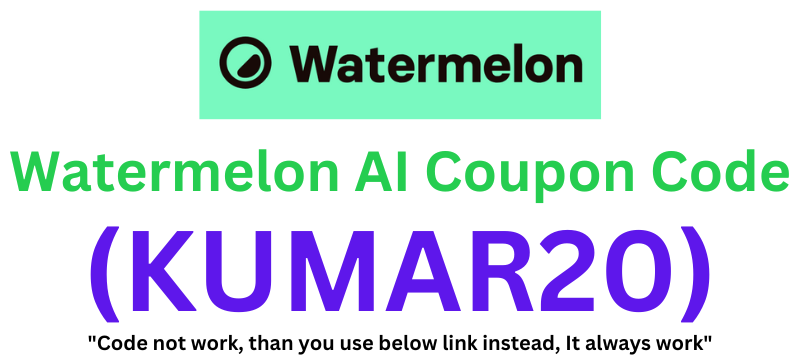 Watermelon AI Coupon Code (KUMAR20) Flat 20% Discount!