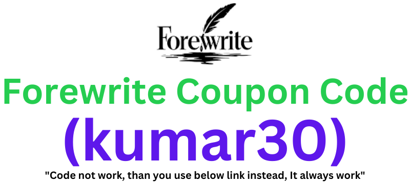 Forewrite Coupon Code (kumar30) Flat 10% Off On Plans!