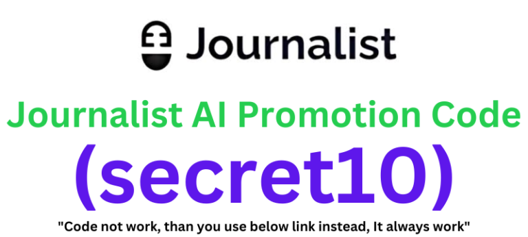 Journalist AI Promotion Code (secret10) Get 10% Discount On Plan!