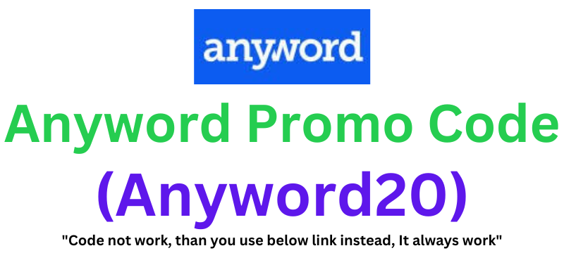 Anyword Promo Code (Anyword20) Flat 20% Discount!