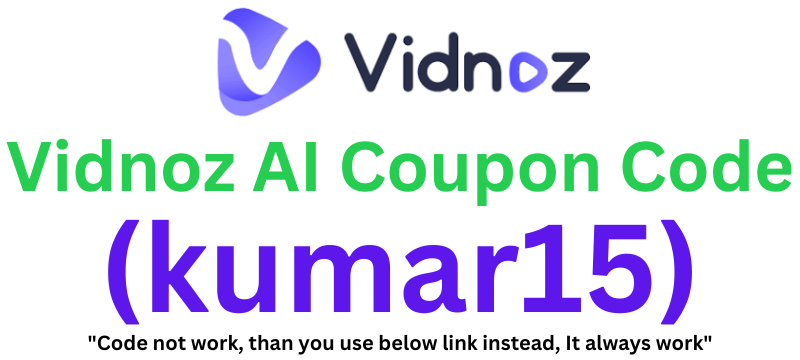 Vidnoz AI Coupon Code (kumar15) Get 25% Extra Discount!