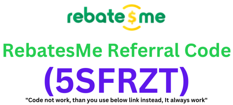 RebatesMe Referral Code (5SFRZT) Get a $5 Signup Bonus!