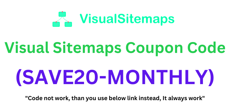 Visual Sitemaps Coupon Code (SAVE20-MONTHLY) Get 20% Discount On Plan!