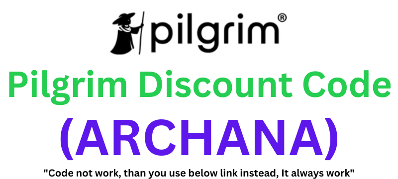 Pilgrim Discount Code (ARCHANA) Get 35% Off On Purchase!