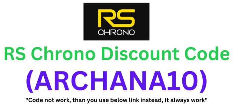 RS Chrono Discount Code (ARCHANA10) Flat 10% Discount On Purchase!