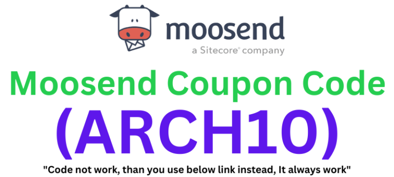 Moosend Coupon Code (ARCH10) Save 10% Discount!