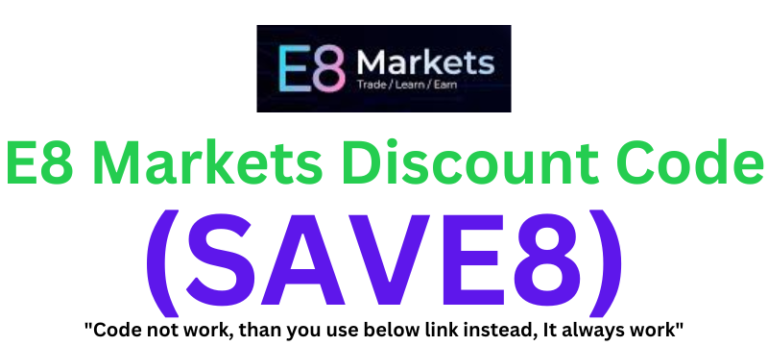 E8 Markets Discount Code (SAVE8) Flat 8% Discount!