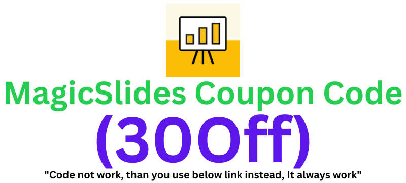 MagicSlides Coupon Code (30Off) Claim 30% Discount!