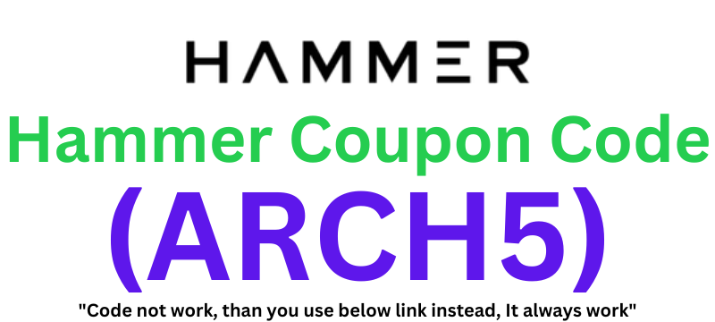 Hammer Coupon Code (ARCH5) Get 10% Off On Purchase!