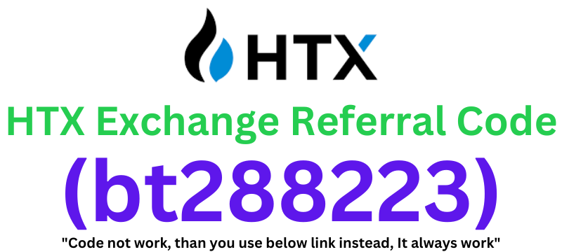 HTX Exchange Referral Code (bt288223) Get 10% Discount On Trading Fees!