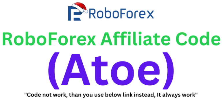 RoboForex Affiliate Code (Atoe) Get 15% Off On Trading Fees!