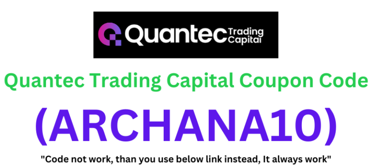 Quantec Trading Capital Coupon Code (ARCHANA10) Get 10% Discount On Fees!