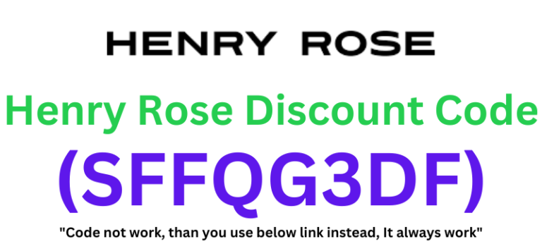 Henry Rose Discount Code (SFFQG3DF) Claim 10% Off On All Purchase!