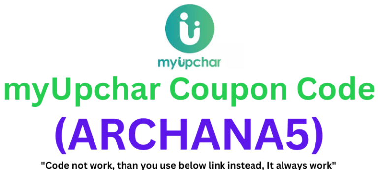 myUpchar Coupon Code (ARCHANA5) Get 5% Discount On Purchase!