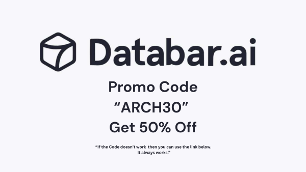 Databar AI Promo Code 'ARCH30': Save 50% on AI-Powered Data Solutions