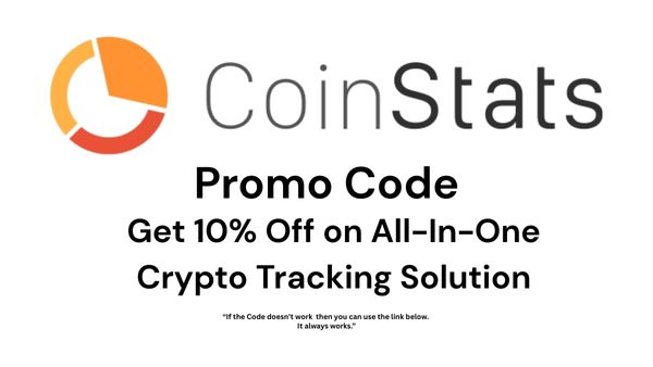 CoinStats Promo Code – Get 10% Off on All-In-One Crypto Tracking Solution