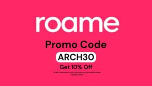 Roame.Travel Promo Codes “ARCH30” – Get 10% Off Your Travel Rewards