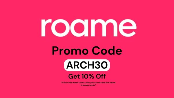 Roame.Travel Promo Codes “ARCH30” – Get 10% Off Your Travel Rewards