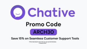 Chative Promo Code “ARCH30” – Save 15% on Seamless Customer Support Tools