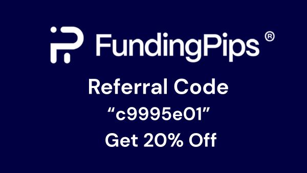 Fundingpips Coupon Code “c9995e01” – Grab 20% Off and Start Trading