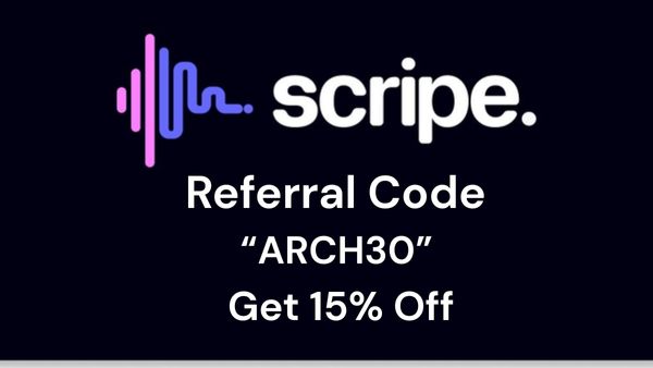 Scripe Promo Code 'ARCH30' : Unlock 15% Discount & Boost Your Content Creation!