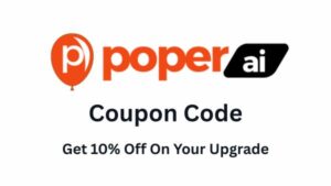 Poper.ai Coupon Code – Get 10% Off On All Plans and Boost Your Website Conversions