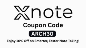 XNote Discount Code “ARCH30” – Enjoy 10% Off on Smarter, Faster Note-Taking!