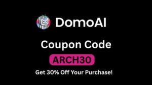 Domo AI Promo Code “ARCH30” – Get 30% Off Your Purchase!