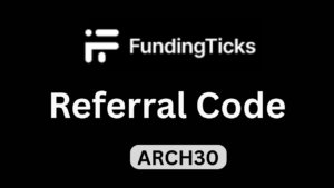 FundingTicks Referral Code “ARCH30” – Get Flat 10% Off Trading Fees